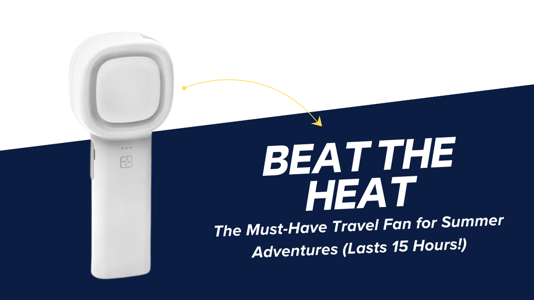 Beat the Heat: The Must-Have Travel Fan for Summer Adventures (Lasts 15 Hours!)