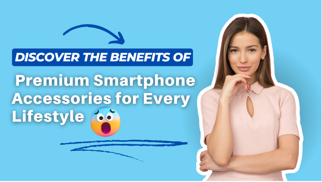 Why Buy from VVITEC? Discover the Benefits of Premium Smartphone Accessories for Every Lifestyle